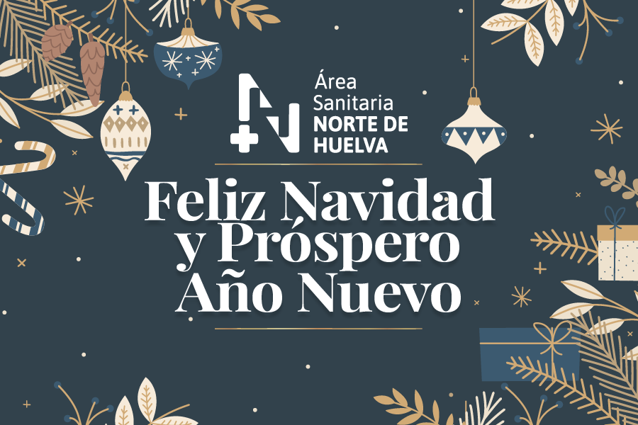 El Área de Gestión Sanitaria Norte de Huelva os desea unas Felices Fiestas